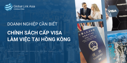 Chính sách cấp visa làm việc tại Hồng Kông
